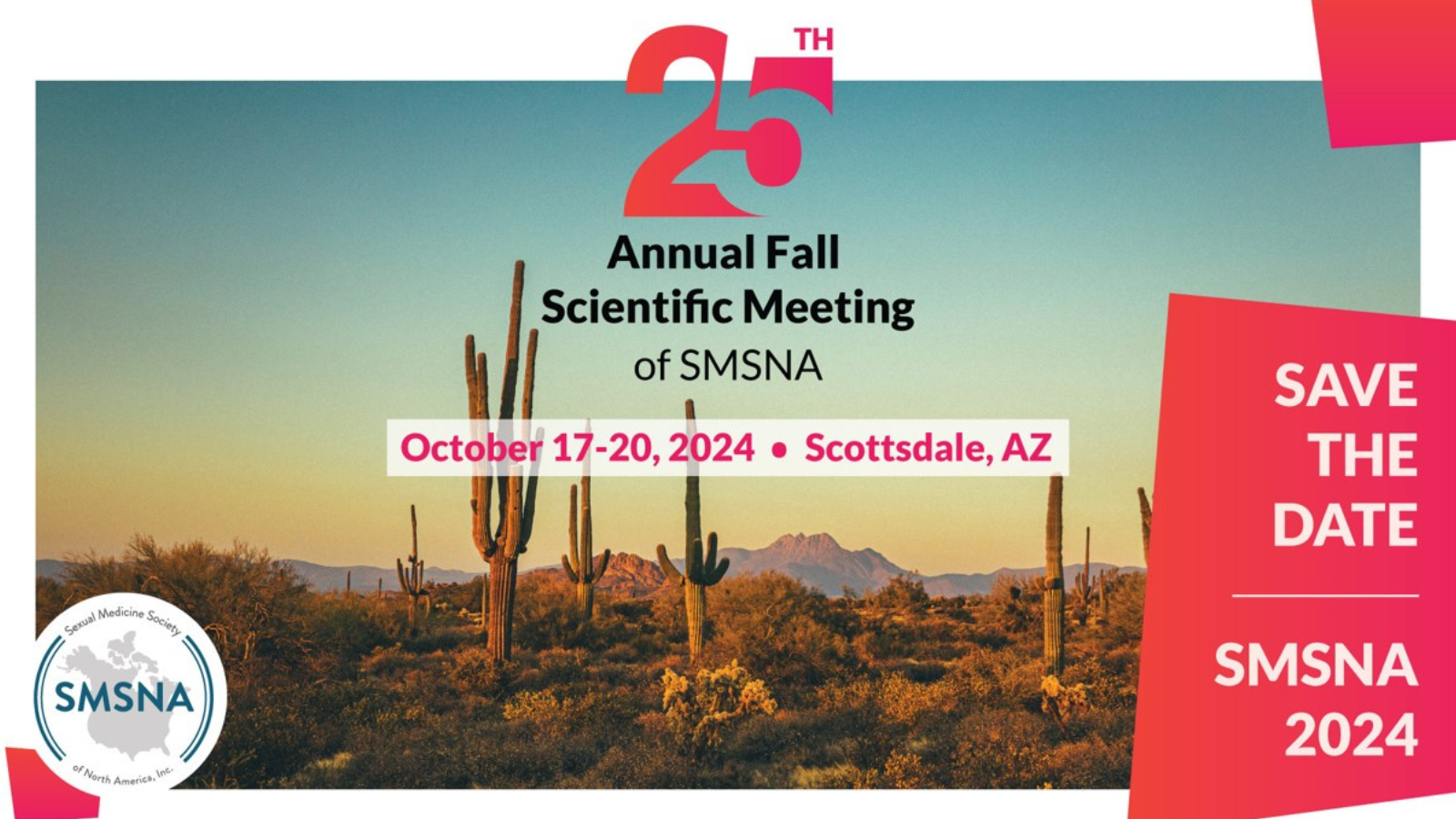 25th Annual Fall Scientific Meeting of SMSNA